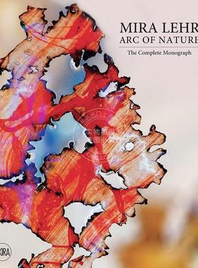 预售 米拉莱尔：自然之弧 生态作品 进口艺术 英文原版 Mira Lehr: Arc of Nature