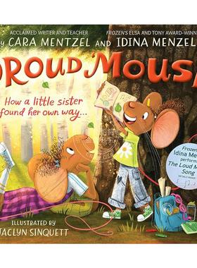 现货 骄傲的老鼠 儿童抒情图画故事书 伊迪娜·门泽尔 Idina Menzel 卡拉·门泽尔 Cara Mentzel  英文原版 Proud Mouse