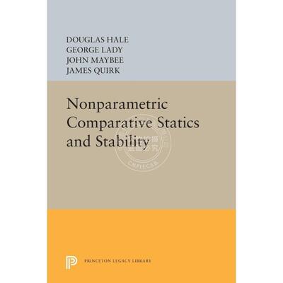 Nonparametric Comparative Statics and Stability非参数比较静态和稳定性 普林斯顿