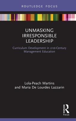 预售 按需印刷 Unmasking Irresponsible Leadership