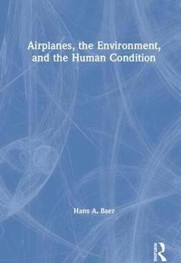预售 按需印刷 Airplanes, the Environment, and the Human Condition