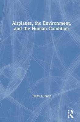 预售 按需印刷 Airplanes, the Environment, and the Human Condition