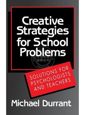 【预售 按需印刷】  Creative Strategies for School Problems