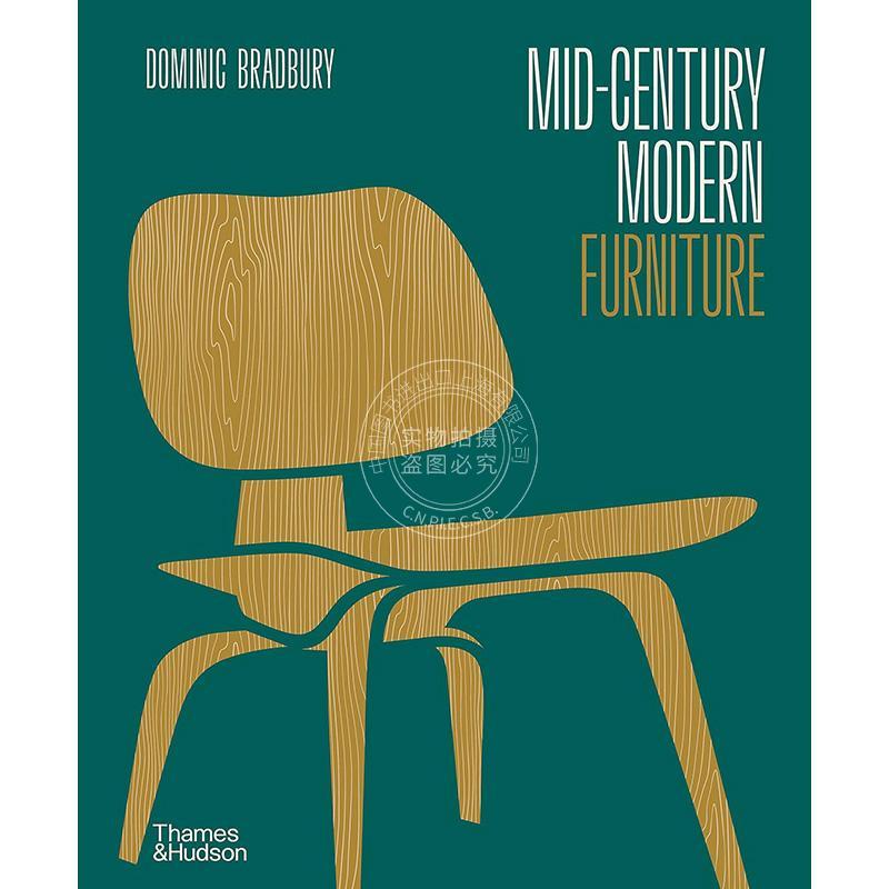 世纪中期现代家具 工业设计历史 Thames & Hudson出版社 英文原版 Mid-Century Modern Furniture