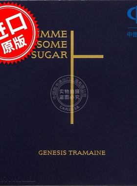 Gimme Some Sugar Monacelli出版社 Genesis Tramaine艺术作品集 英文原版