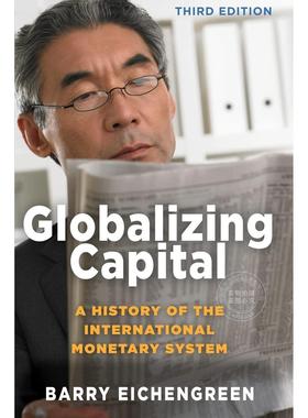 【满299送PUP新年台历】 Globalizing Capital资本全球化：国际货币体系的历史-第三版 普林斯顿