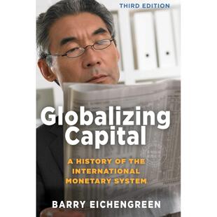 【满299送PUP新年台历】 Globalizing Capital资本全球化：国际货币体系的历史-第三版 普林斯顿