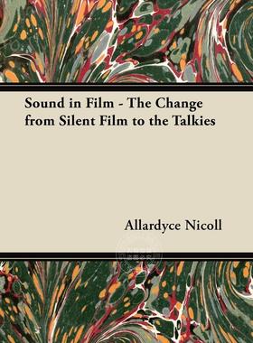 预售 按需印刷 Sound in Film - The Change from Silent Film to the Talkies