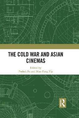 预售 按需印刷 The Cold War and Asian Cinemas