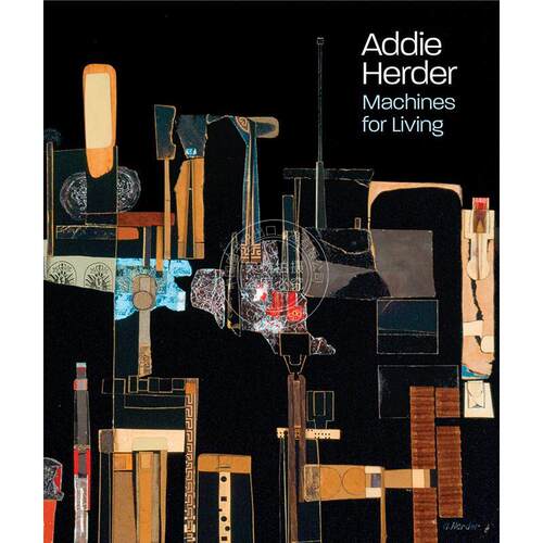 艾迪·赫德：生活机器 英文原版 艺术画册 Addie Herder: Machines for Living