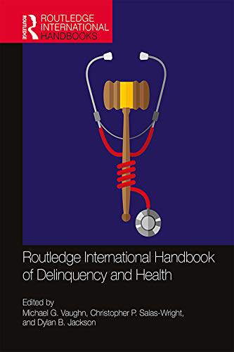 预售 按需印刷 Routledge International Handbook of Delinquency and Health