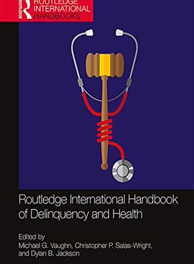 预售 按需印刷 Routledge International Handbook of Delinquency and Health