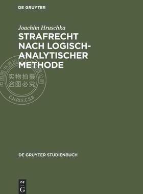 【预售 按需印刷】 Strafrecht nach logisch analytischer Methode