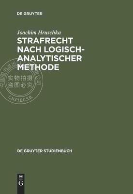 【预售 按需印刷】 Strafrecht nach logisch analytischer Methode