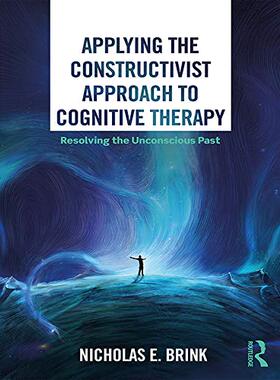 预售 按需印刷 Applying the Constructivist Approach to Cognitive Therapy