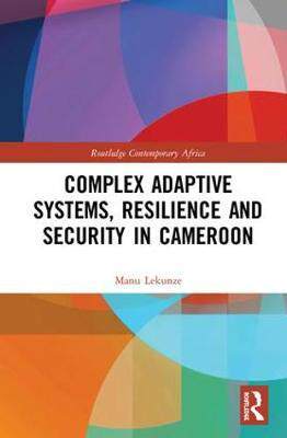 预售 按需印刷 Complex Adaptive Systems, Resilience and Security in Cameroon