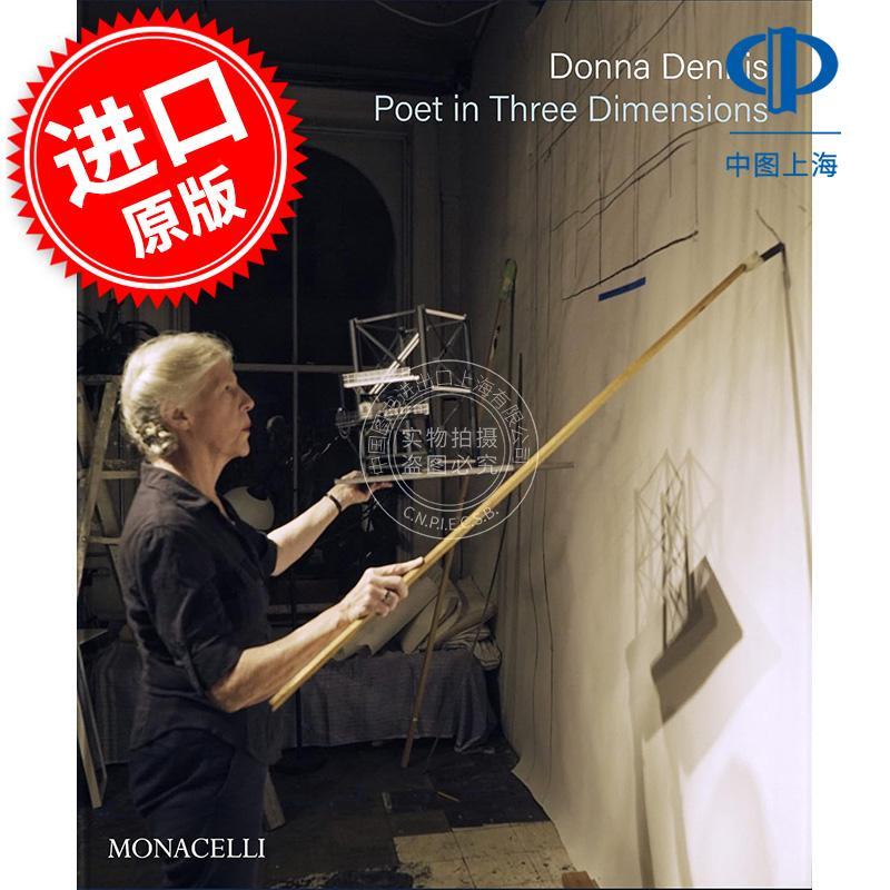 唐娜·丹尼斯:三维空间诗人 Donna Dennis: Poet in Three Dimensions 英文原版