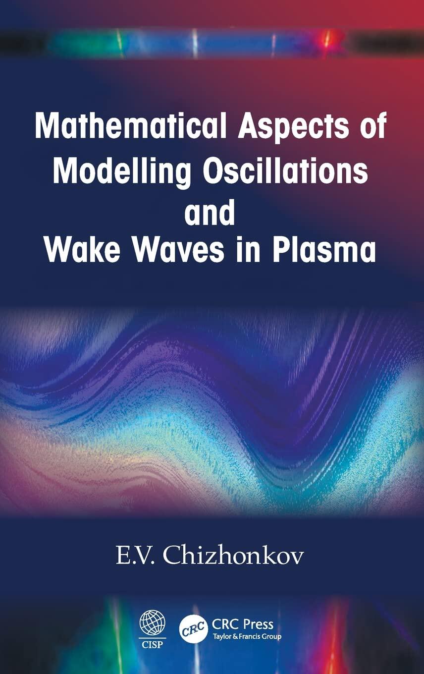 预售 按需印刷 Mathematical Aspects of Modelling Oscillations and Wake Waves in Plasma