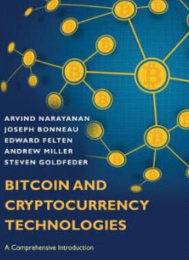 BITCOIN    &  CRYPTOCURRENCY  TECHN 区块链技术驱动金融 Arvind Narayanan 普林斯顿