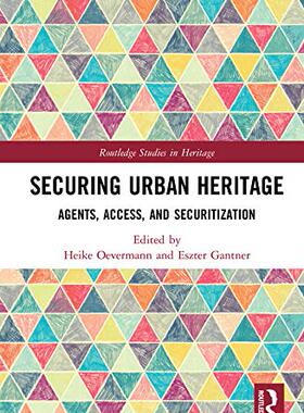 预售 按需印刷 Securing Urban Heritage