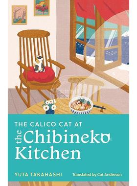 小猫厨房的三花猫 Yuta Takahashi 英文原版 The Calico Cat at the Chibineko Kitchen