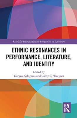 预售 按需印刷 Ethnic Resonances in Performance, Literature, and Identity