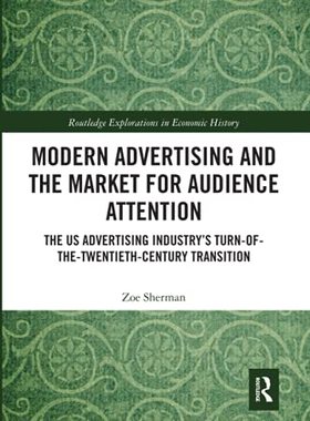 预售 按需印刷 Modern Advertising and the Market for Audience Attention