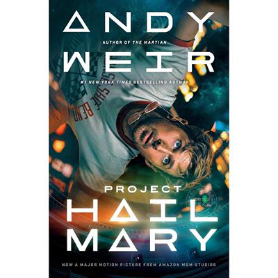 预售 挽救计划 电影封面版 万福玛利亚计划 安蒂威尔 火星救援作者 英文原版 Project Hail Mary 硬核科幻小说