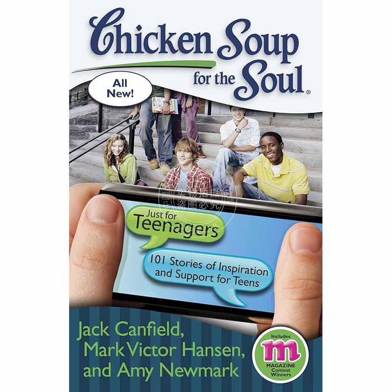 现货 心灵鸡汤青少年版：101个激励和支持青少年的故事 英文原版 Chicken Soup for the Soul: Just for Teenagers: 101 Stories o