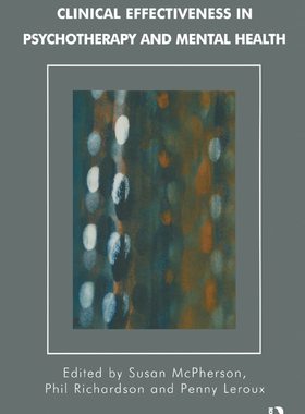 预售 按需印刷 Clinical Effectiveness in Psychotherapy and Mental Health