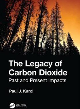预售 按需印刷 The Legacy of Carbon Dioxide