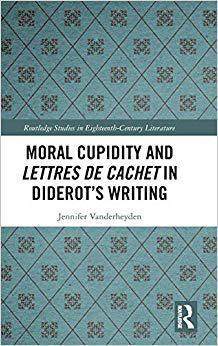 预售 按需印刷 Moral Cupidity and Lettres de cachet in Diderot&rsquo;s Writing