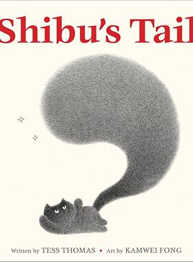 猫咪的尾巴 儿童绘本故事书 Tess Thomas 英文原版 Shibu's Tail 4-8岁
