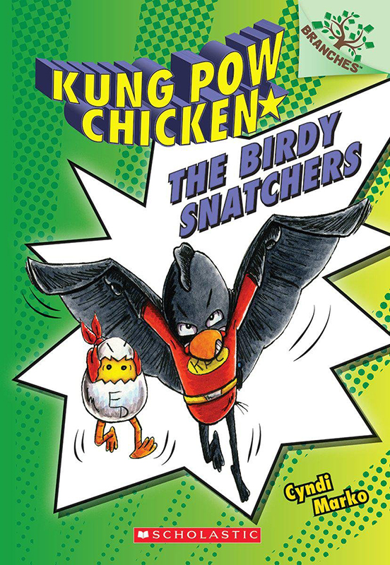 现货 The Birdy Snatchers: A Branches Book (Kung Pow Chicken #3)