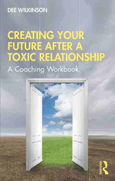 预售 按需印刷 Creating Your Future After a Toxic Relationship