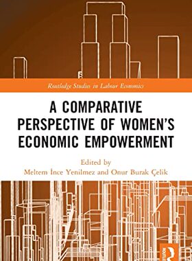预售 按需印刷 A Comparative Perspective of Women&rsquo;s Economic Empowerment