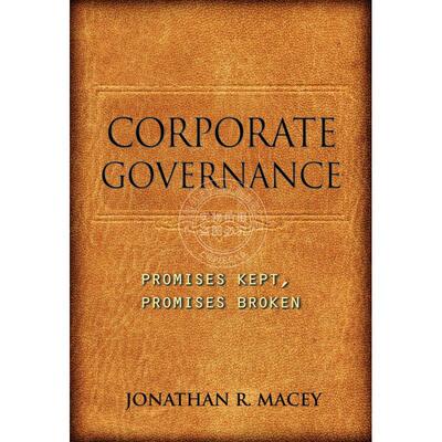 Corporate Governance公司治理：兑现承诺、不守承诺 英文原版  普林斯顿