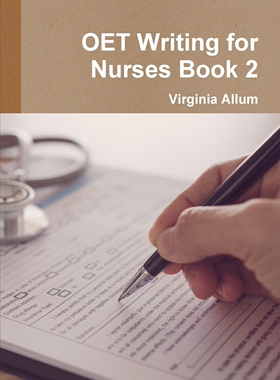 【预售 按需印刷】OET Writing for Nurses Book 2 OET护士写作第二册 Virginia Allum 英文原版