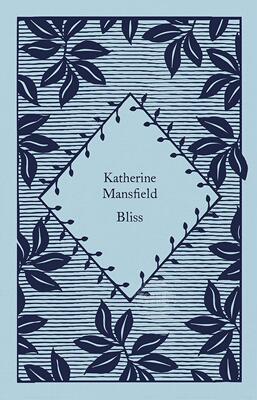 幸福 凯瑟琳·曼斯菲尔德 企鹅小布纹系列 英文原版 Bliss: Katherine Mansfield
