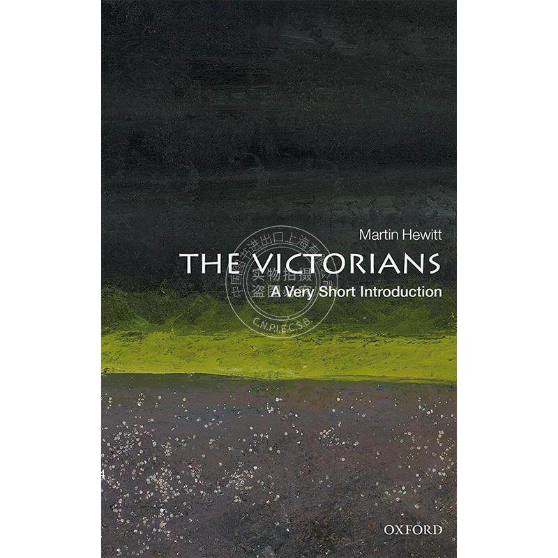 牛津通识读本 维多利亚时代 英文原版 The Victorians: A Very Short Introduction