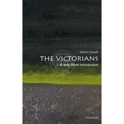 牛津通识读本 维多利亚时代 英文原版 The Victorians: A Very Short Introduction