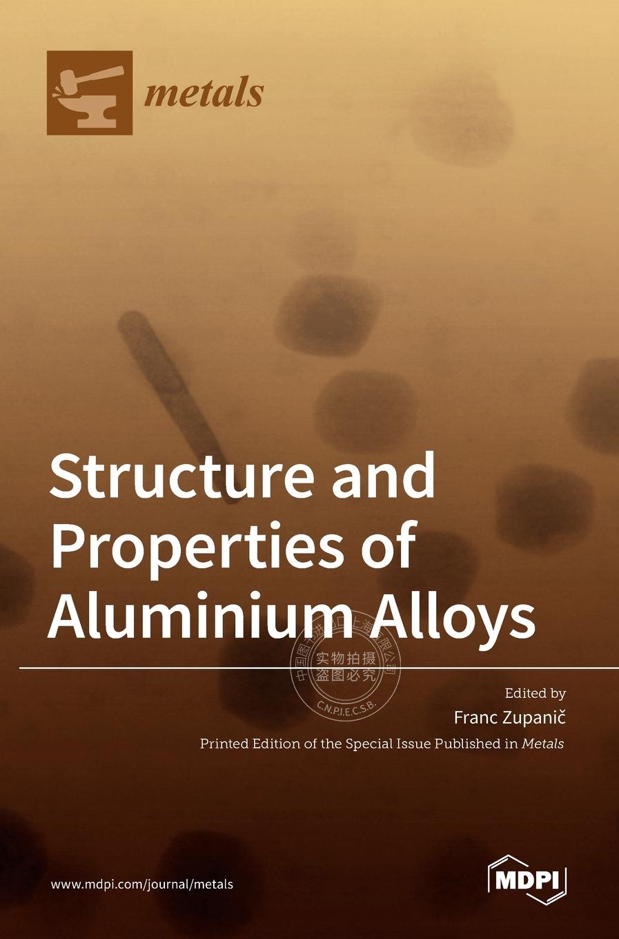 【预售 按需印刷】 Structure and Properties of Aluminium Alloys