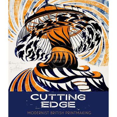 前沿：英国现代主义版画 英文原版 艺术画册 Cutting Edge: Modernist British Printmaking