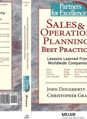 【预售 按需印刷】 Sales & Operations Planning - Best Practices: Lessons Learned from Worldwide Companies
