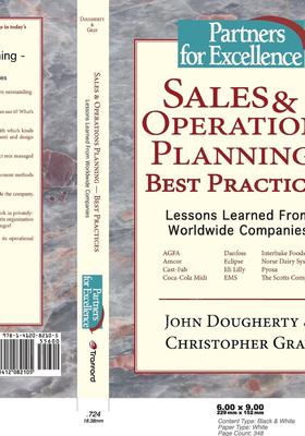 【预售 按需印刷】 Sales & Operations Planning - Best Practices: Lessons Learned from Worldwide Companies