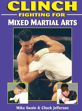 预售 按需印刷 Clinch Fighting for MMA 无限格斗MMA Mike Swain 英文原版