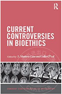 预售 按需印刷 Current Controversies in Bioethics