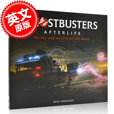 现货 捉鬼敢死队:来世 英文原版 Ghostbusters: Afterlife 艺术设定画册 概念艺术 后期团队采访 精装