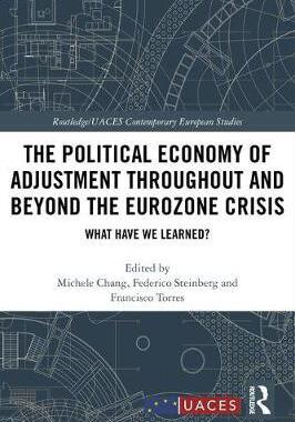 预售 按需印刷 The Political Economy of Adjustment Throughout and Beyond the Eurozone Crisis