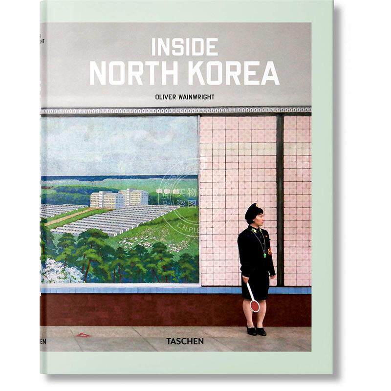 走进朝鲜 建筑设计摄影集 多语言 TASCHEN出版社 原版进口 Inside North Korea 精装